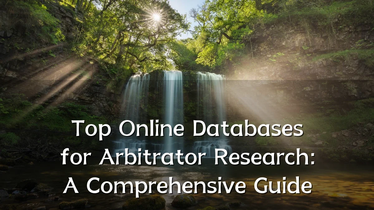 Top Online Databases for Arbitrator Research: A Comprehensive Guide