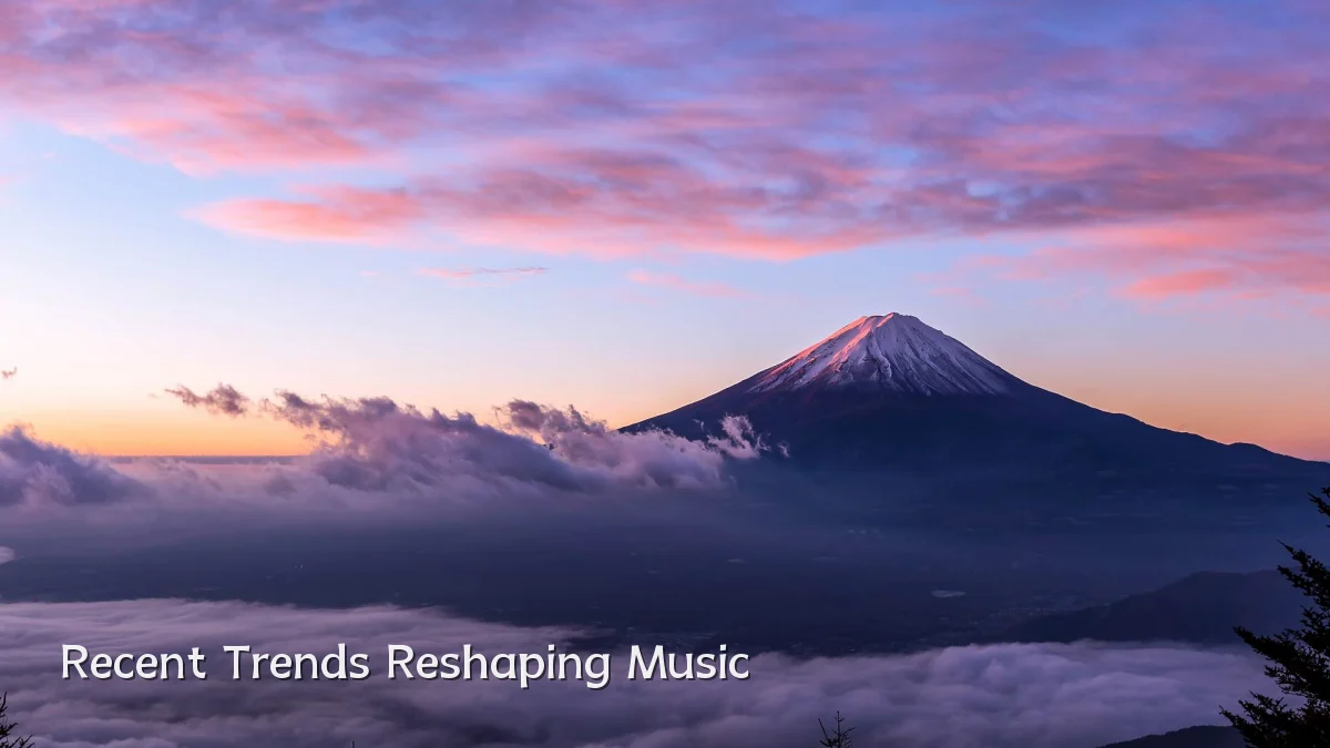 Recent Trends Reshaping Music